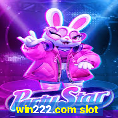 win222.com slot